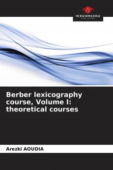 Berber lexicography course Volume I