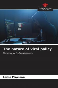 The nature of viral policy