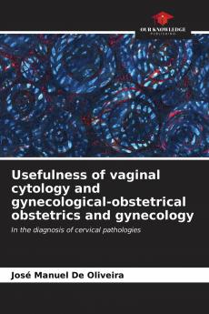 Usefulness of vaginal cytology and gynecological-obstetrical obstetrics and gynecology