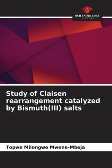 Study of Claisen rearrangement catalyzed by Bismuth(III) salts