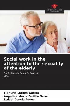 Social work in the attention to the sexuality of the elderly