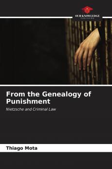 From the Genealogy of Punishment