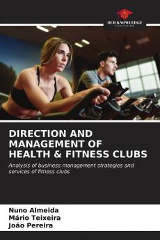DIRECTION AND MANAGEMENT OF HEALTH & FITNESS CLUBS