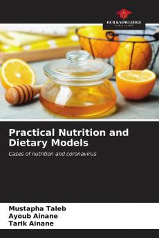 Practical Nutrition and Dietary Models