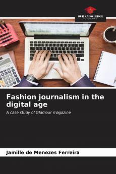 Fashion journalism in the digital age
