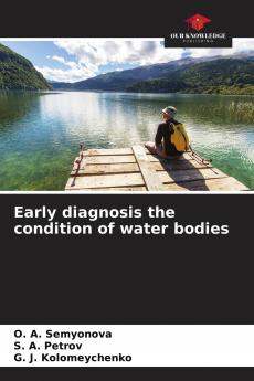 Early diagnosis the condition of water bodies