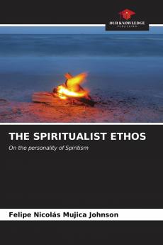 THE SPIRITUALIST ETHOS