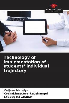 Technology of implementation of students' individual trajectory
