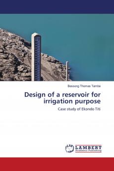 Design of a reservoir for irrigation purpose