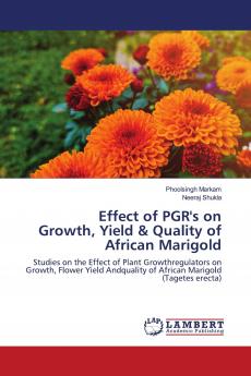 Effect of PGR's on Growth Yield & Quality of African Marigold