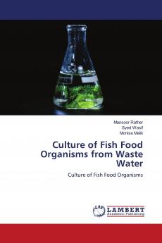 Culture of Fish Food Organisms from Waste Water