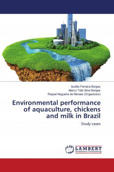 Environmental performance of aquaculture chickens and milk in Brazil