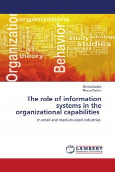 The role of information systems in the organizational capabilities