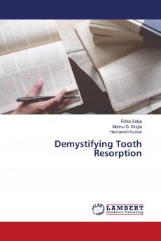 Demystifying Tooth Resorption