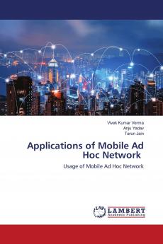 Applications of Mobile Ad Hoc Network