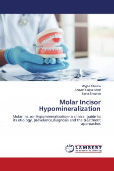 Molar Incisor Hypomineralization