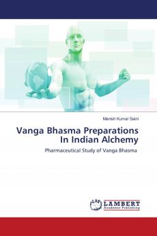 Vanga Bhasma Preparations In Indian Alchemy