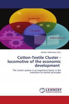 Cotton-Textile Cluster - locomotive of the economic development