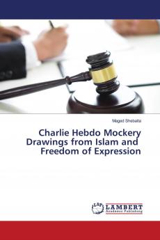 Charlie Hebdo Mockery Drawings from Islam and Freedom of Expression