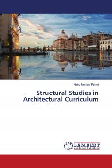 Structural Studies in Architectural Curriculum