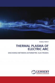 THERMAL PLASMA OF ELECTRIC ARC
