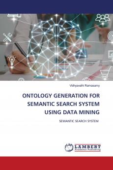 ONTOLOGY GENERATION FOR SEMANTIC SEARCH SYSTEM USING DATA MINING