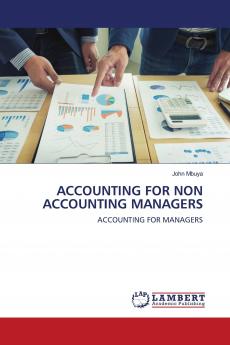ACCOUNTING FOR NON ACCOUNTING MANAGERS