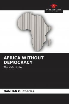 AFRICA WITHOUT DEMOCRACY