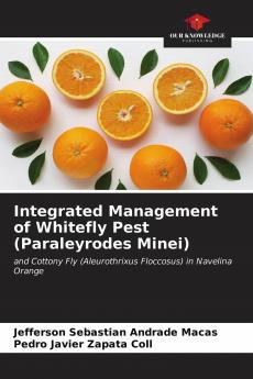 Integrated Management of Whitefly Pest (Paraleyrodes Minei)