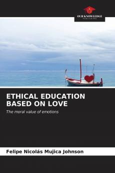 ETHICAL EDUCATION BASED ON LOVE