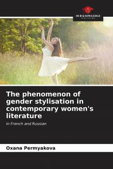 The phenomenon of gender stylisation in contemporary women's literature