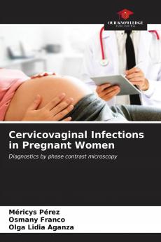 Cervicovaginal Infections in Pregnant Women