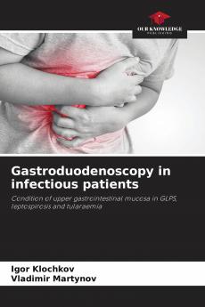 Gastroduodenoscopy in infectious patients
