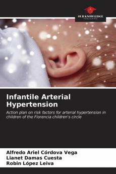 Infantile Arterial Hypertension
