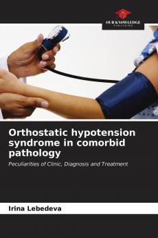 Orthostatic hypotension syndrome in comorbid pathology