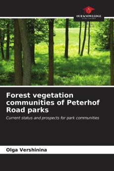 Forest vegetation communities of Peterhof Road parks