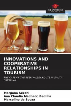 INNOVATIONS AND COOPERATIVE RELATIONSHIPS IN TOURISM