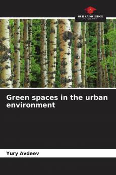 Green spaces in the urban environment