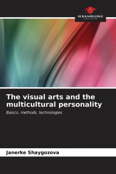 The visual arts and the multicultural personality