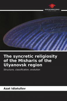 The syncretic religiosity of the Misharis of the Ulyanovsk region
