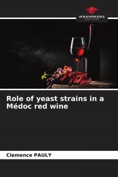 Role of yeast strains in a M��doc red wine