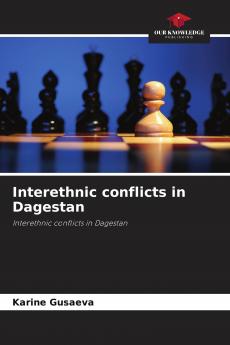 Interethnic conflicts in Dagestan