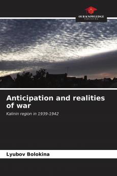 Anticipation and realities of war