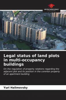 Legal status of land plots in multi-occupancy buildings