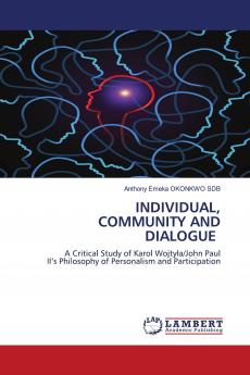 INDIVIDUAL COMMUNITY AND DIALOGUE