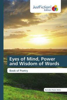 Eyes of Mind Power and Wisdom of Words