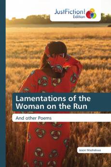 Lamentations of the Woman on the Run