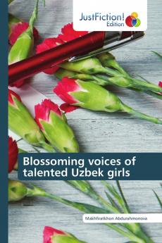 Blossoming voices of talented Uzbek girls