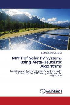 MPPT of Solar PV Systems using Meta-Heutristic Algorithms
