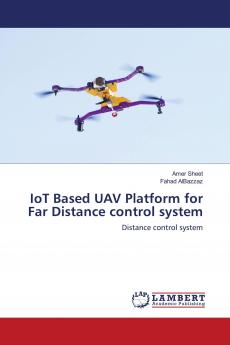 IoT Based UAV Platform for Far Distance control system